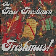 The Four Freshmen Freshmas!